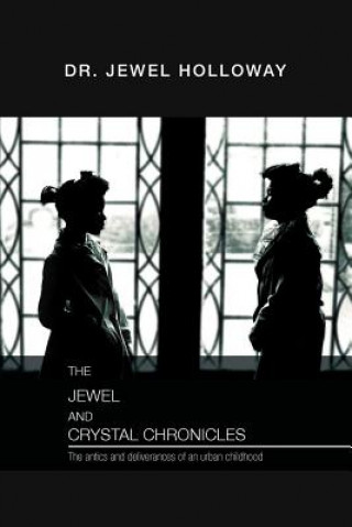 Kniha Jewel and Crystal Chronicles Holloway