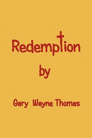 Carte Redemption Gary Thomas