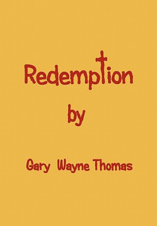 Könyv Redemption Gary Thomas