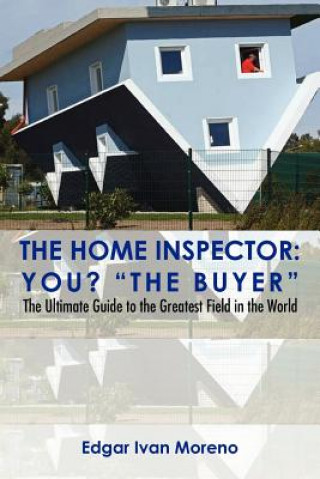 Kniha Home Inspector Edgar Ivan Moreno