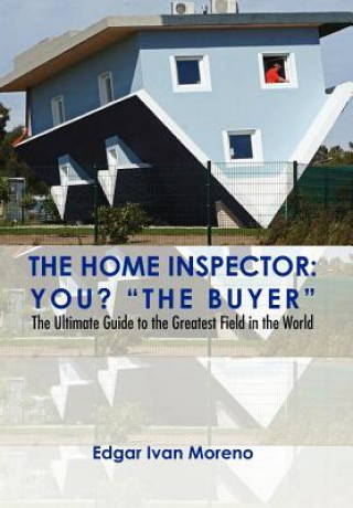 Buch Home Inspector Edgar Ivan Moreno