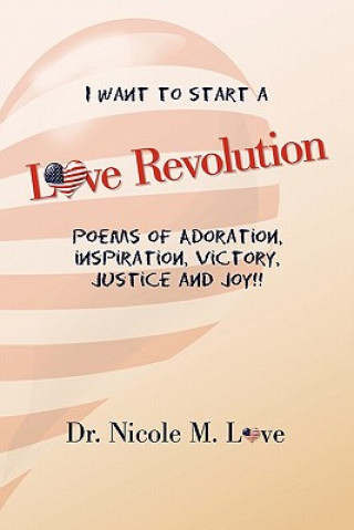 Carte Love Revolution Dr Nicole M Love