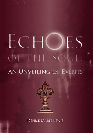 Kniha Echoes of the Soul Denise Marie Lewis