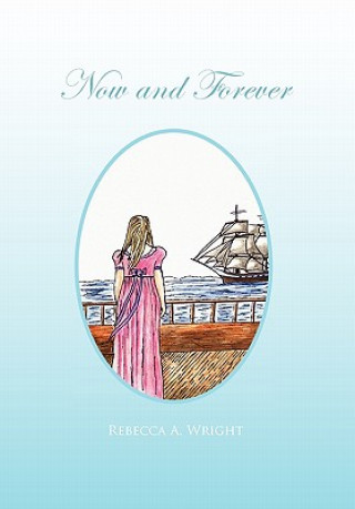 Buch Now and Forever Rebecca A Wright