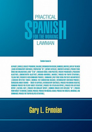Carte Practical Spanish for the Working Lawman Gary L Ermoian