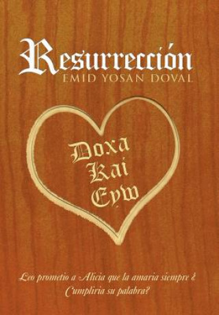 Buch Resurrection Emid Yosan Doval