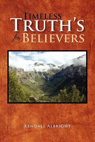 Libro Timeless Truth's for Believers Kendall Albright