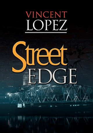 Książka Street Edge Vincent Lopez