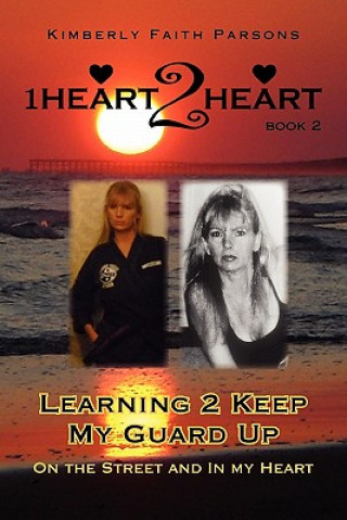 Książka Learning 2 Keep My Guard Up Kimberly Faith Parsons