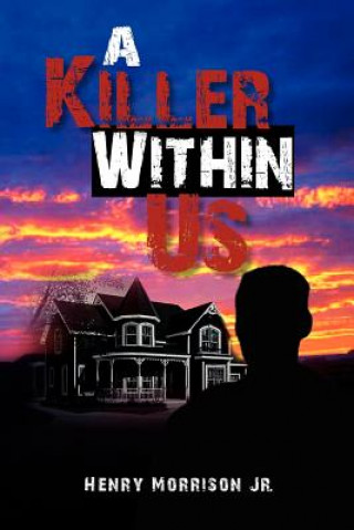 Kniha Killer Within Us Henry Jr Morrison