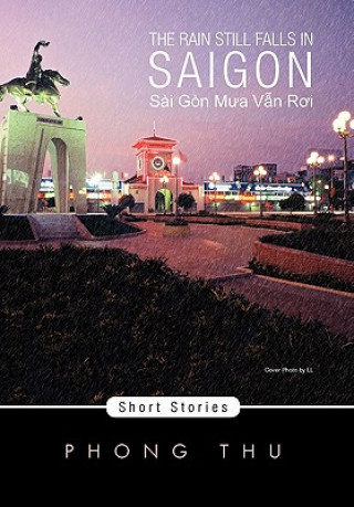 Book Rain Still Falls in Saigon Phong