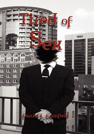 Knjiga Tired of Sex Daniel L Camfield
