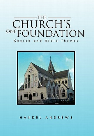 Livre Church's One Foundation Handel Andrews