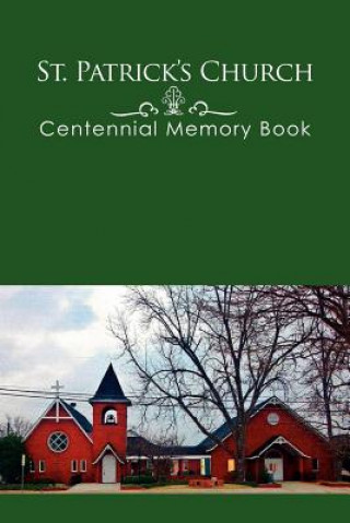 Carte St. Patrick's Church Centennial Memory Book Freda Page