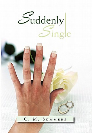 Книга Suddenly Single C M Sommers