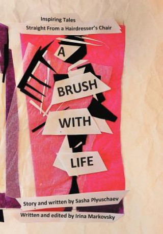 Carte Brush with Life Irina Markovsky
