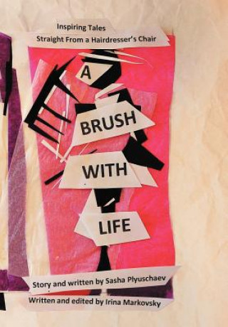 Kniha Brush with Life Irina Markovsky