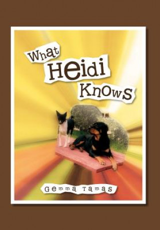 Buch What Heidi Knows Gemma Tamas