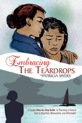 Книга Embracing the Teardrops Patricia Myers