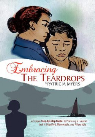 Книга Embracing the Teardrops Patricia Myers