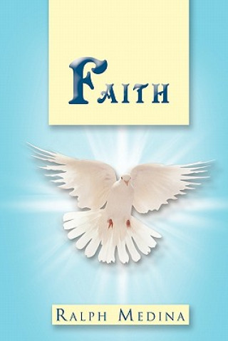 Knjiga Faith Ralph Medina