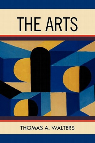 Knjiga Arts Thomas A Walters