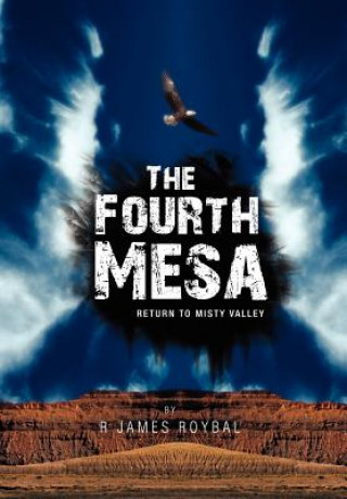 Kniha Fourth Mesa R James Roybal