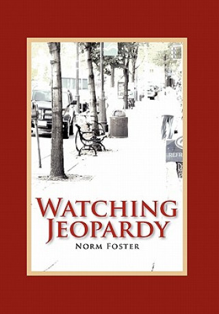 Книга Watching Jeopardy Norm Foster