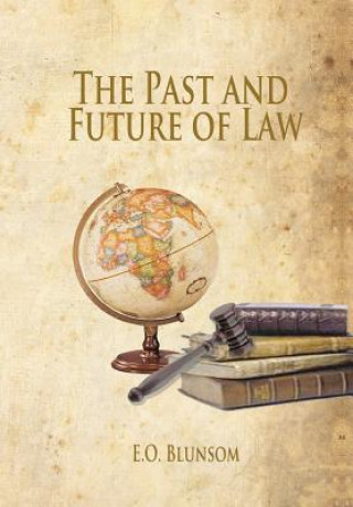 Kniha Past and Future of Law E O Blunsom