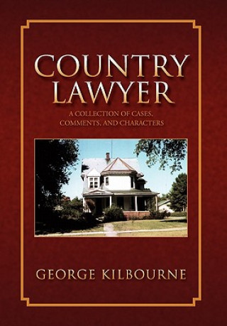 Kniha Country Lawyer George Kilbourne