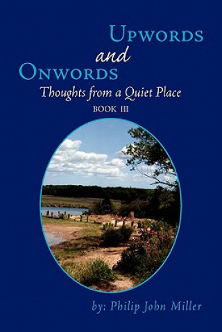 Kniha Onwords and Upwords Philip John Miller