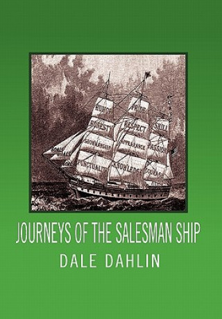 Kniha Journeys of the Salesman Ship Dale Dahlin