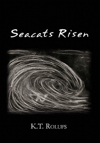 Libro Seacats Risen K T Rolufs