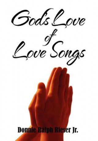 Knjiga God's Love of Love Songs Donnie Ralph Jr Rieser