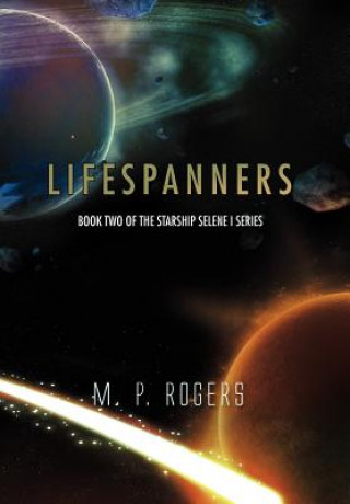 Książka Lifespanners M P Rogers