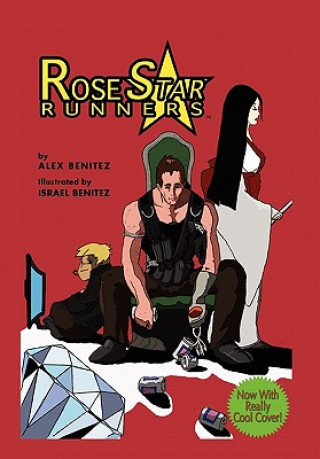 Książka Rose Star Runners Alex Benitez