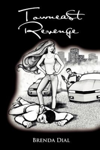 Könyv Towneast Revenge Brenda Dial