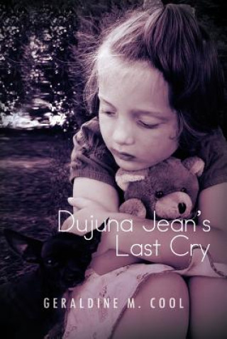 Carte Dujuna Jean's Last Cry Geraldine M Cool