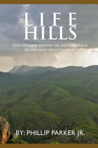 Libro Life Hills Phillip Parker Jr