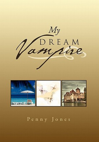 Книга My Dream Vampire Penny Jones