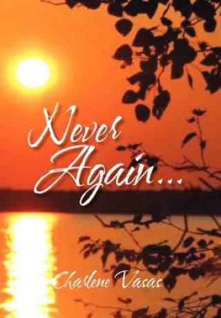 Libro Never Again... Charlene Vasas