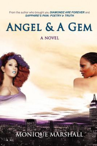 Kniha Angel & a Gem Monique Marshall