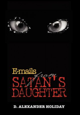 Carte E-mails from Satan's Daughter D Alexander Holiday