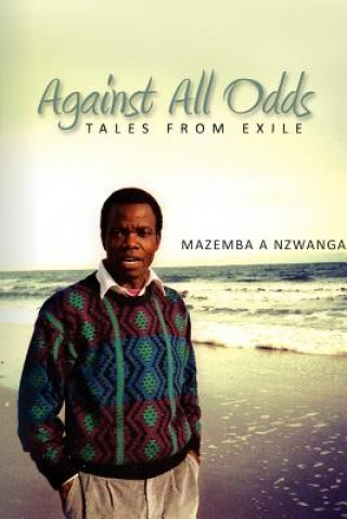 Buch Against All Odds Mazemba A Nzwanga