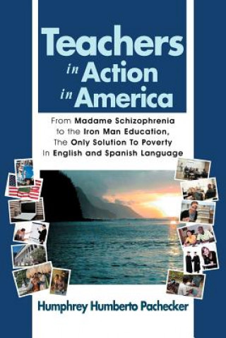 Libro Teachers in Action in America Humphrey Humberto Pachecker