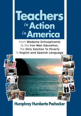 Libro Teachers in Action in America Humphrey Humberto Pachecker