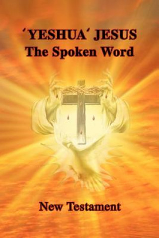 Книга 'Yeshua' Jesus - The Spoken Word Aletta Szalay