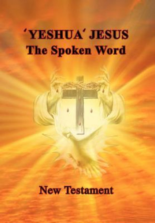 Carte 'Yeshua' Jesus - The Spoken Word Aletta Szalay