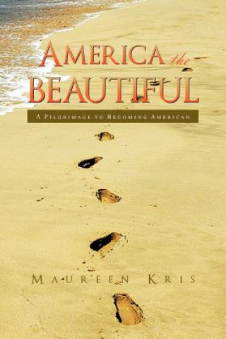 Könyv America the Beautiful Maureen Kris
