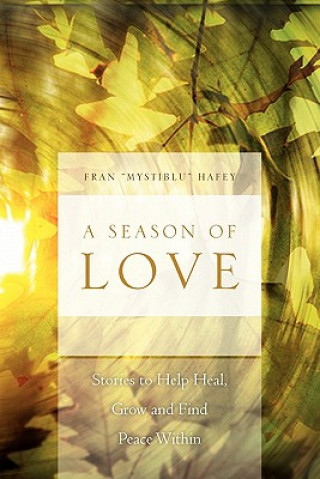 Könyv Season of Love Fran ''Mystiblu'' Hafey